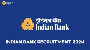 Indian Bank Recruitment 2024